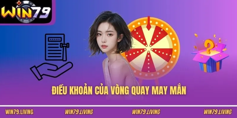 Điều khoản của vòng quay may mắn