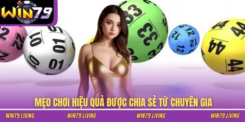 Mẹo chơi hiệu quả được chia sẻ từ chuyên gia